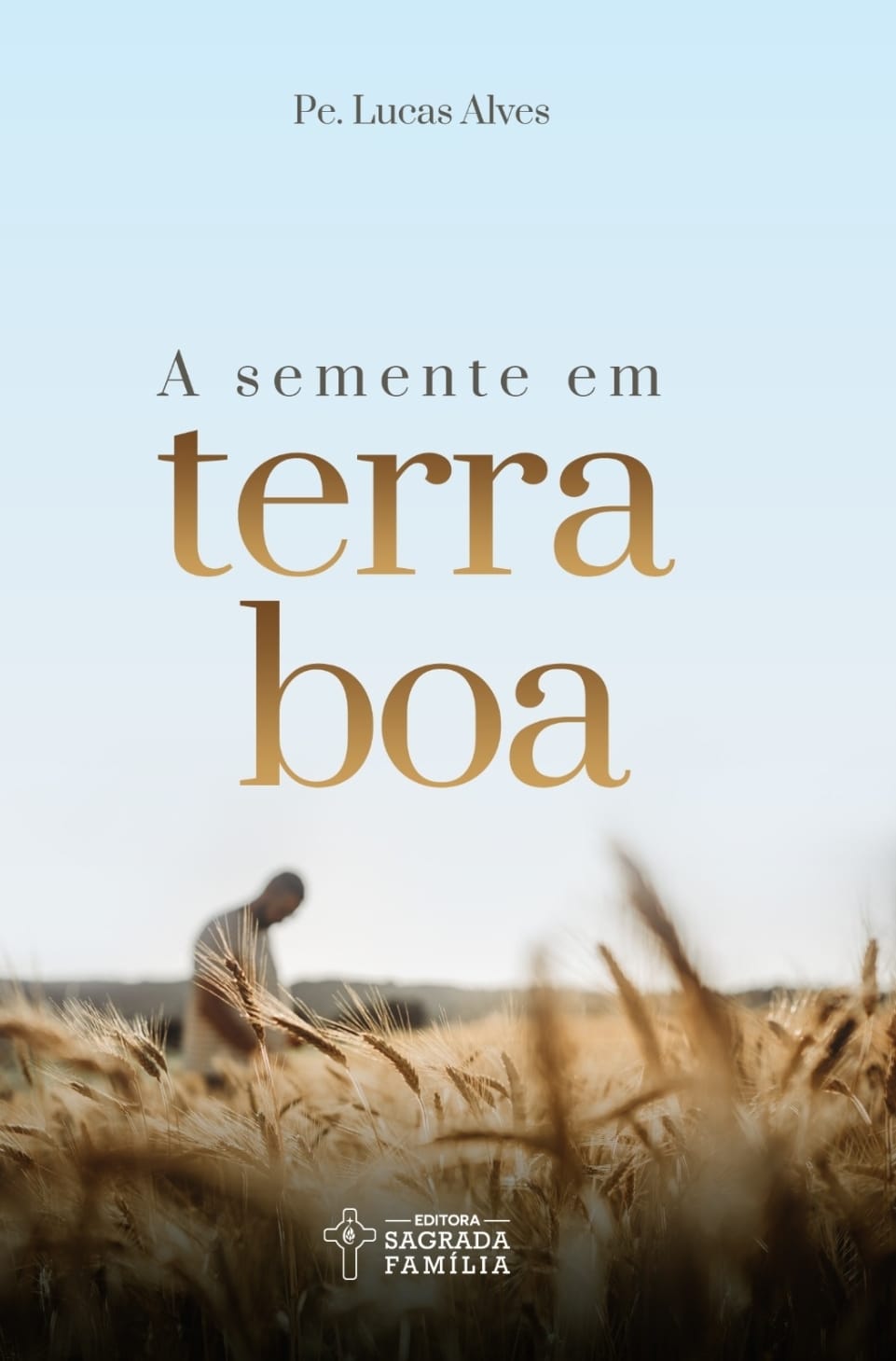 A Semente em Terra Boa