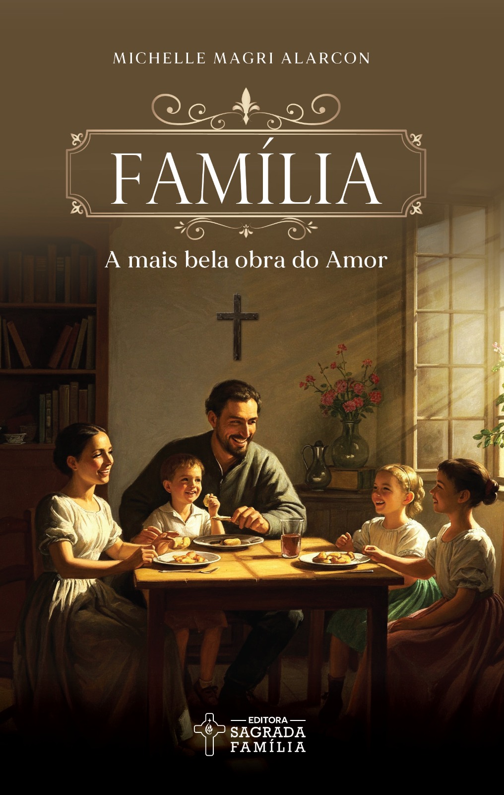 Família, a Mais bela obra do Amor