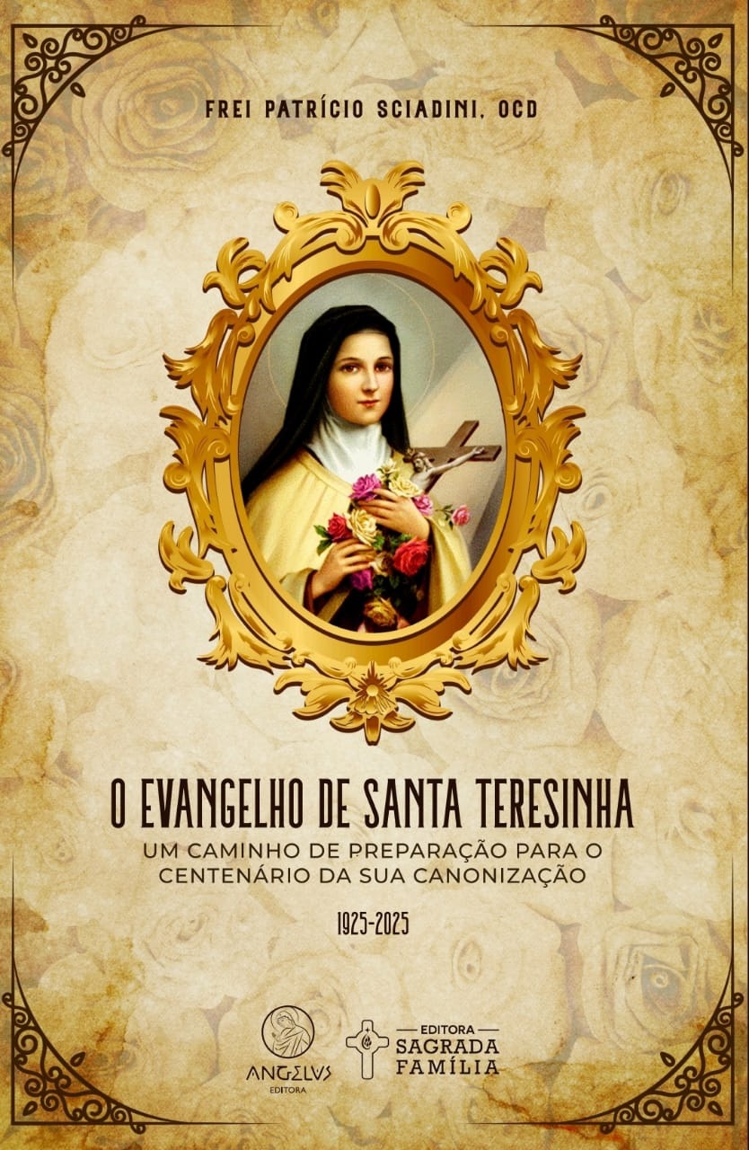 O Evangelho de Santa Teresinha