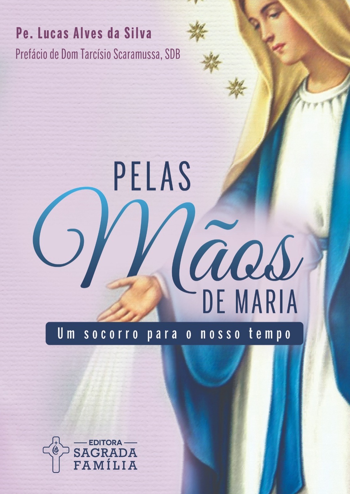Pelas Mãos de Maria